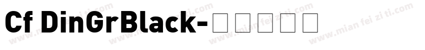 Cf DinGrBlack字体转换
